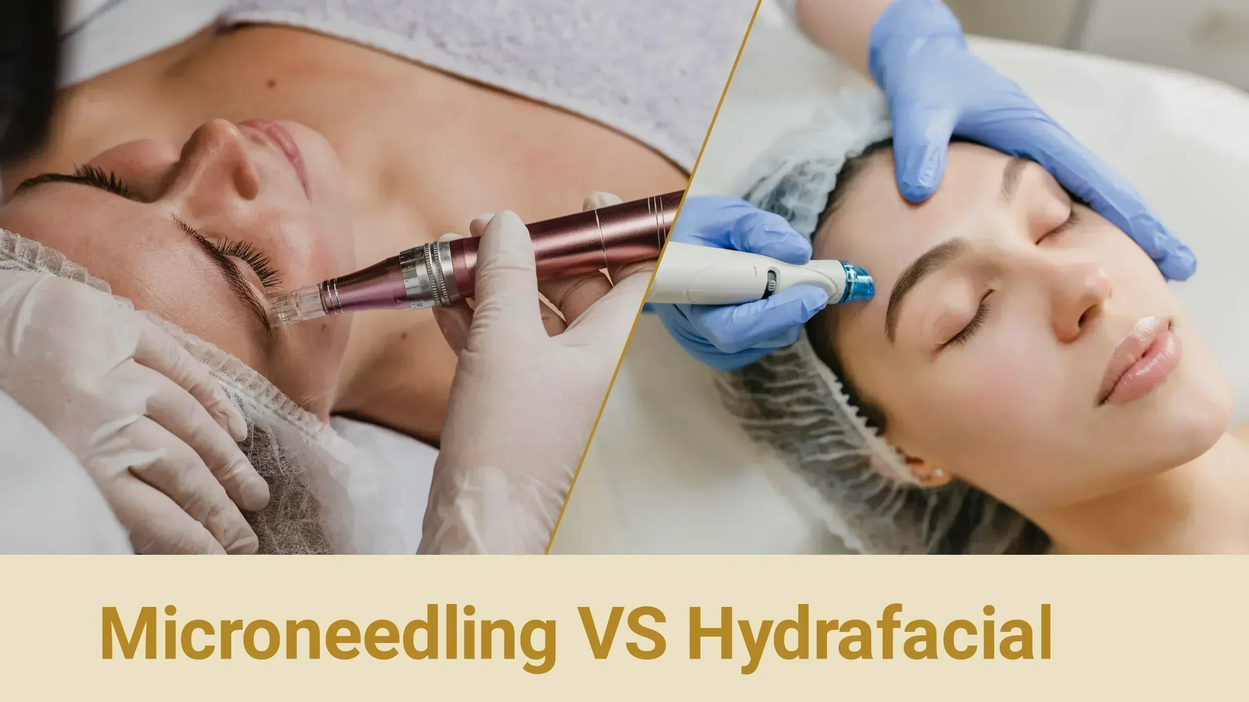Hydrafacial vs Microneedling : quelles différences ? Guide complet et conseils